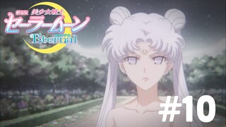 SAILOR MOON ETERNAL | THỦY THỦ MẶT TRĂNG VĨNH HẰNG - TẬP 10: PRINCESS DREAM