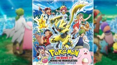 [MOVIE] | Sức mạnh của chúng ta (Pokémon the Movie) | [THUYẾT MINH]