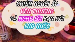 KHIẾN NGƯỜI ẤY YÊU THƯƠNG VÀ NGHE LỜI BẠN VỚI LHD NƯỚC