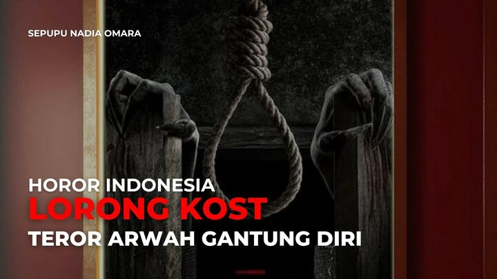 LORONG KOST (2025) - HOROR INDONESIA TERBARU