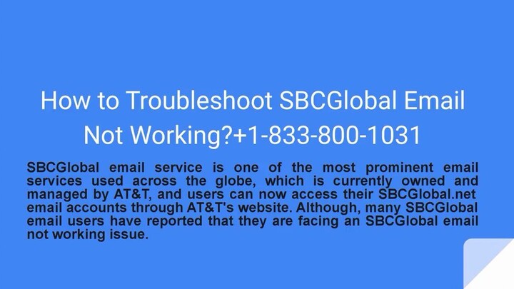 How to Troubleshoot SBCGlobal Email Not Working?+1-833-800-1031