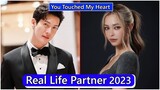 Push Puttichai And Patricia Good (You Touched My Heart) Real Life Partner 2023