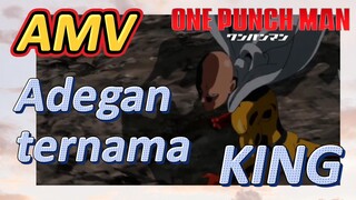 [One Punch Man] AMV | Adegan ternama KING