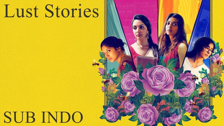 Lust Stories (2018) - SUB INDO