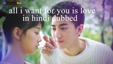 All i want for you is love season 1 episode2  in Hindi dubbed.