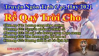 Rể Quý Trời Cho Chương 421 - 425 || Lâm Thanh Diện Hứa Bích Hoài