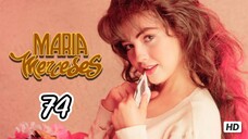 EP.74.1 | MARIA MERCEDES | TAGALOG DUB