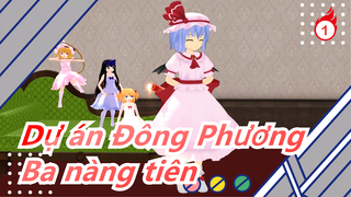 [Dự án Đông Phương MMD] Ba nàng tiên_1