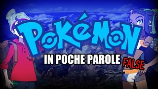 Pokemon Spada & Scudo IN POCHE PAROLE (FALSE)