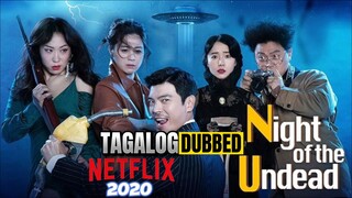 The Night of the Undead 2020 Full Movie Tagalog Dubbed