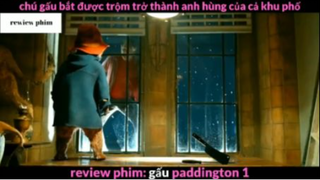 Tóm tắt phim gấu Paddington 1 phần cuối #phimhayreview