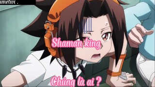 Shaman king _Tập 54 Chúng là ai ?