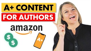 All About Amazon A+ Content for Authors #bookmarketing #amazonpublishing