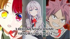 Catat ‼️ 3 Rekomendasi Anime Yang Bakal Rilis Perdana Juli 2024