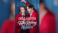 Fake Dating My Rich Nemesis