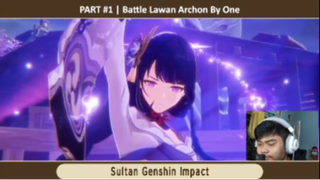 PART #1  Battle Lawan Archon By One - Genshin Impact Indonesia