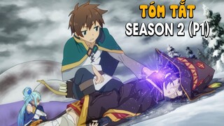 "Tôi Bất Lực Với Những Con Mắm Quanh Mình" season 2 p1 - Review Anime Hay