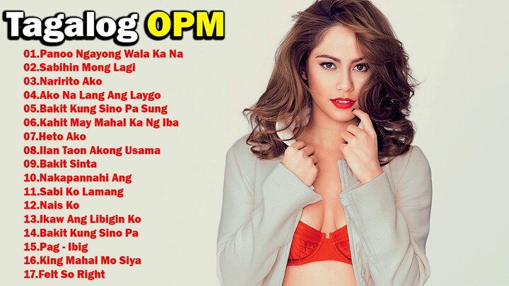 OPM Tagalog Love Songs - Hugot Love Songs Collection - OPM Love Songs 2021 Tagalog Romantic