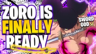 Oda Set this up Decades Ago & Zoro is Finally Ready