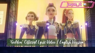 “Golden” Official Lyric Video | English Version