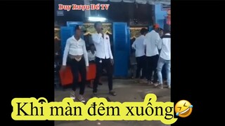 Khi màn đêm xuống được uống nước phèn🤣🤣🤣