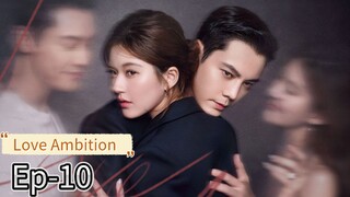 Love Ambition Ep-10