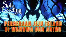 Solo Leveling Perbedaan Jeju Island di Anime dan Manhwa