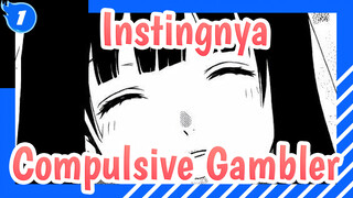 Instingnya / Compulsive Gambler_1