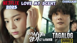 Love My Scent 2023 Full Movie Tagalog Dubbed HD 1080P