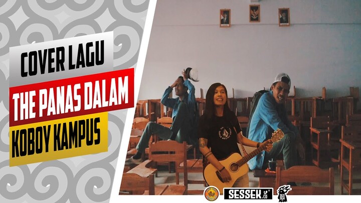 SESSEK COVER MUSIC THE PANAS DALAM KOBOY KAMPUS FT BENY PAKIDING
