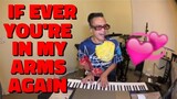 IF EVER YOU'RE IN MY ARMS AGAIN - Peabo Bryson (Cover by Bryan Magsayo - Online Request)