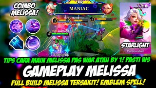 CARA MAIN MELISSA BIAR PRO❗ COMBO MELISSA TERBARU❗ BUILD MELISSA TERSAKIT❗GAMEPLAY MELISSA STARLIGHT