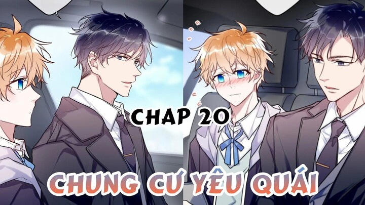 [ Đam mỹ ] Chung Cư Yêu Quái - Chap 20: Cùng nhau đi chơi