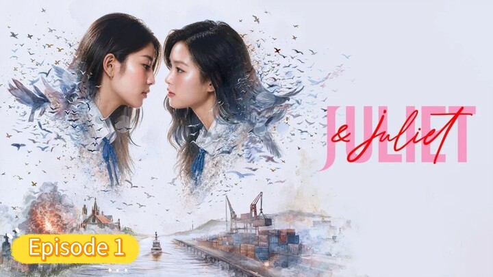 Juliet & Juliet Episode 1/ English Subtitles