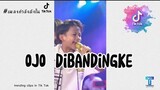 #เพลงกำลังฮิตในtiktok [ ojo dibandingke ]