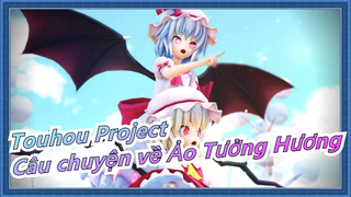 [Touhou Project MMD] Câu chuyện về Ảo Tưởng Hương Tập 1|Cuộc họp ở Koumakan (Hồng Ma Quán)