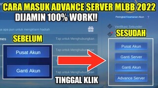 100 WORK!!! CARA MASUK ADVANCE SERVER MOBILE LEGENDS TERBARU 2022 | SUPPORT SEMUA HP