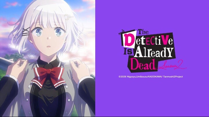 EP 1 - Tanmoshi  The Detective Is Already Dead Season 2 Sub Indo