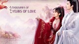 THOUSANDS OF YEARS LOVE 2024 [Eng.Sub] Ep20