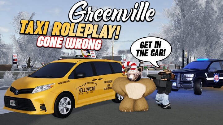 TAXI ROLEPLAY... BUT I KIDNAP THEM! || ROBLOX - Greenville Roleplay