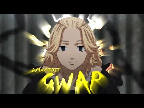 「GWAP」- TOKYO REVENGER - [AMV/EDIT].