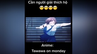 Đây là đâu? tôi là ai? 🤕 wibu highlightanime meme anime tawawaonminday fyp ecchii