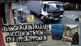 Dangerous Road Accidents in the Philippines | Caught on Camera | 2021