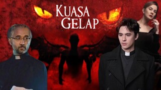 Film Horor"Kuasa Gelap"Plot Cerita,Cast & Character|Eksorsisme dan Kisah Nyata Exorcise di Indonesia