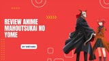 Review Anime (Mahoutsukai no Yome)