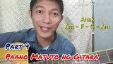 Paano Matuto ng Gitara sa Mabilis at Madaling Paraan| Part 4