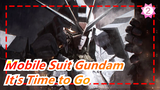 [Mobile Suit Gundam/AMV/Epic] It's Time to Go to Our Battleground_2