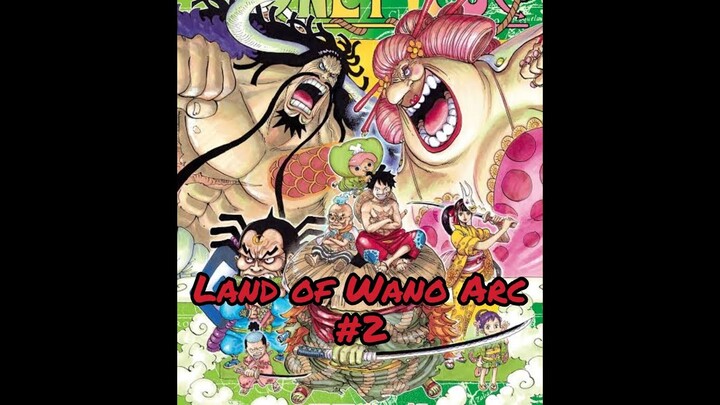 Land of Wano Arc #2 One Piece Pirate Warriors 4 OPPW 4