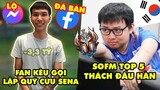 Update LMHT: Fan kêu gọi lập quỹ cứu Sena, đã bán FB, nguy cơ lộ tin nhắn - SofM Top 5 Thách Đấu Hàn