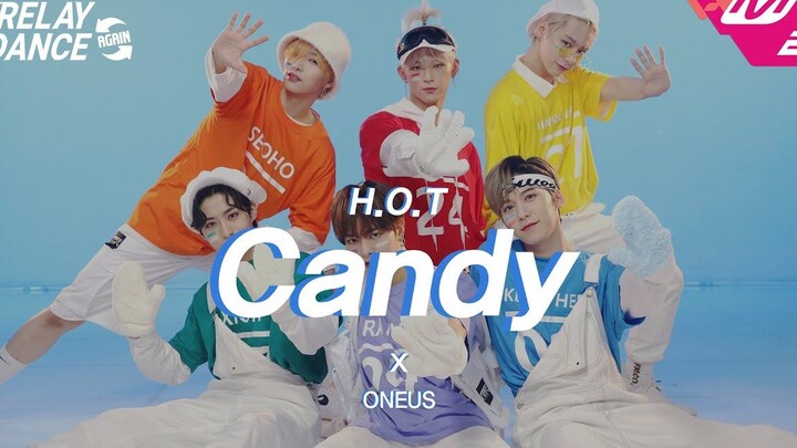 【ONEUS】Candy Relay Dance (Original song by H.O.T.)